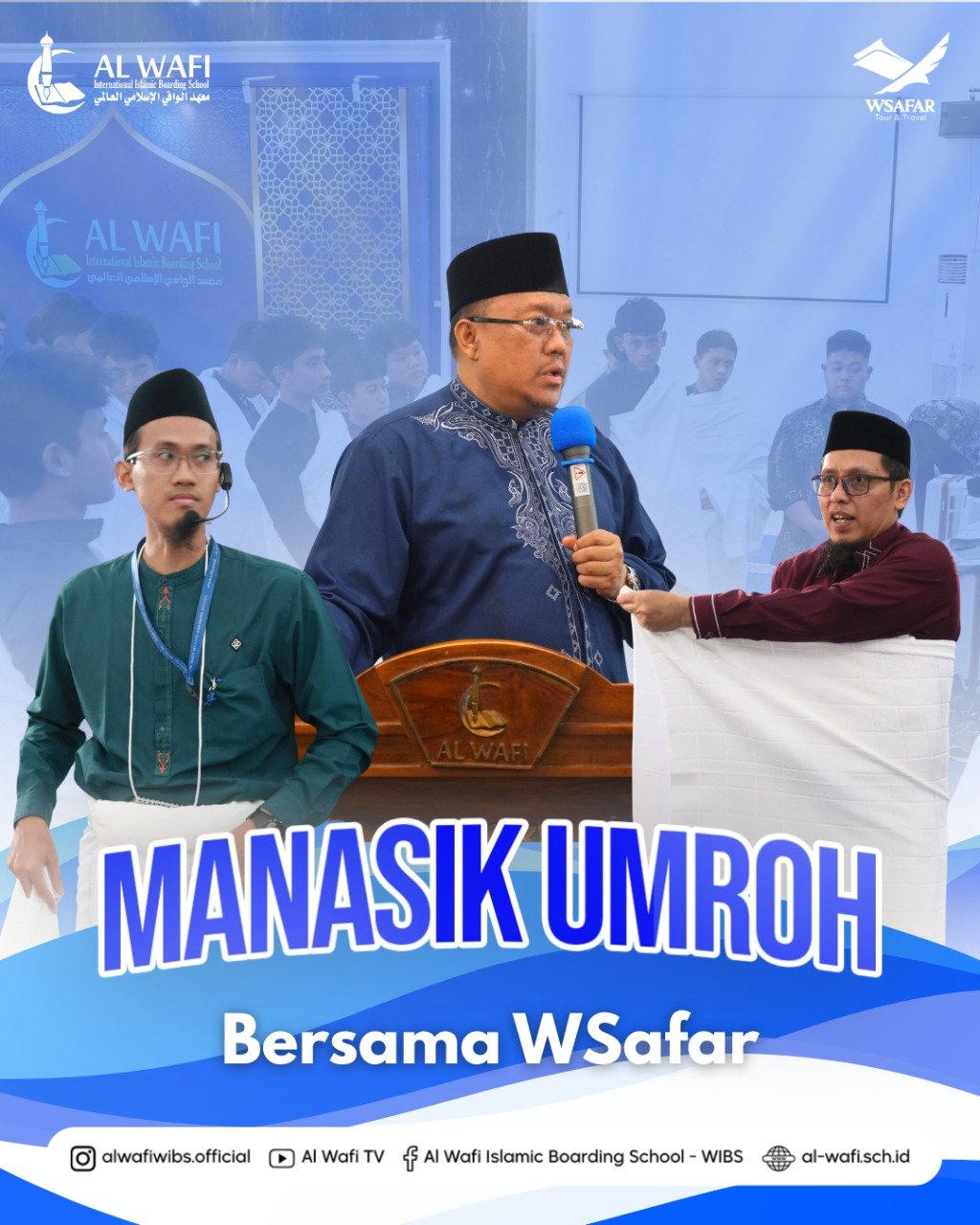 Umrah Training with WSafar at Al Wafi Islamic Boarding School: Nurturing Spiritual Readiness from an Early Age