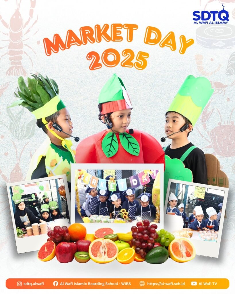 Keseruan Belajar Wirausaha di Market Day SDTQ 2025 | Al Wafi Islamic Boarding School